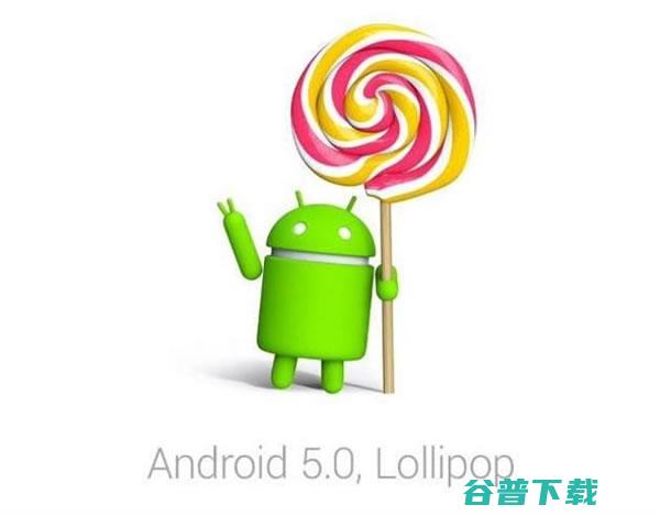 Android 5.1本周盛装登场！ (android是什么)